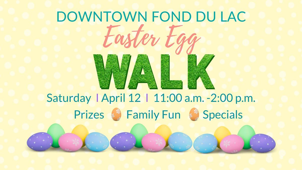 Downtown Fond du Lac Easter Egg Walk