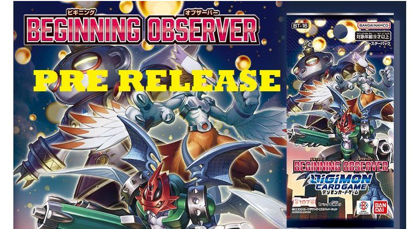 Digimon  BEGINNING OBSERVER [BT-16] PRE Release