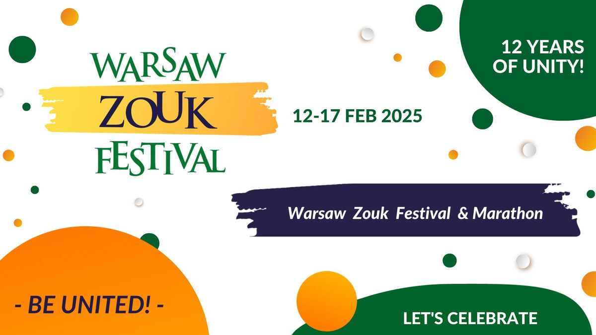 Warsaw Zouk Festival and Marathon 12-17.02.2025