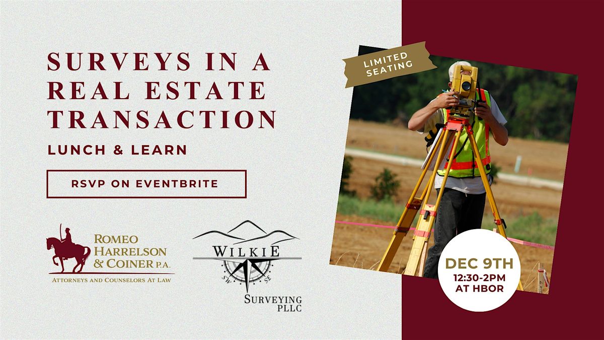 HBOR Lunch & Learn: Surveys In A  Real Estate Transaction