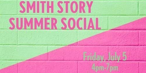 Smith Story Summer Social