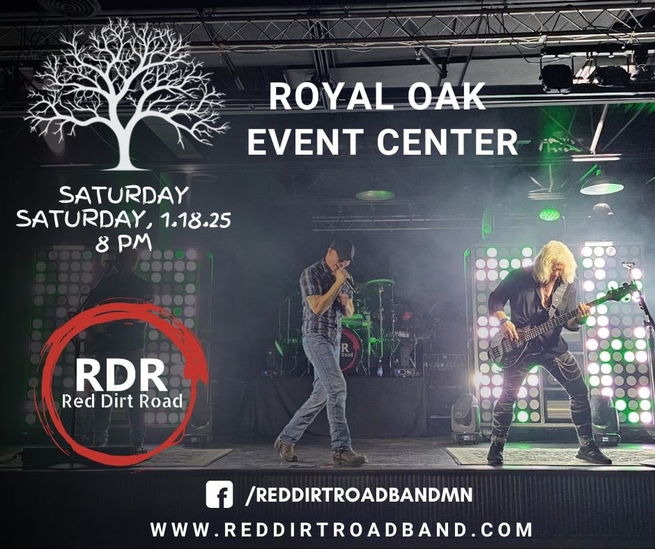 Red Dirt Road @ Royal Oak Event Center