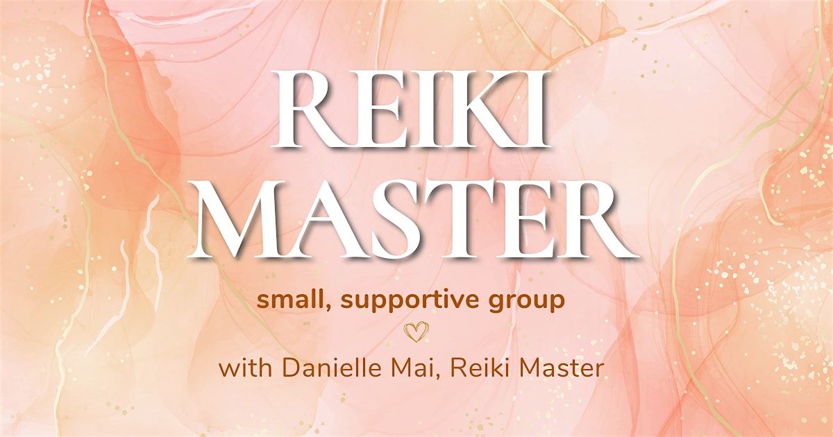 Reiki Master Class: advance skills , perform attunements and teach