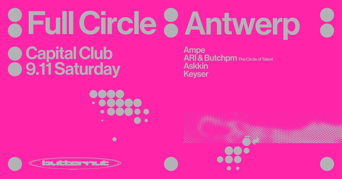 \u2727 Full Circle \u2727 Capital Club \u2727 BUTTERNUT