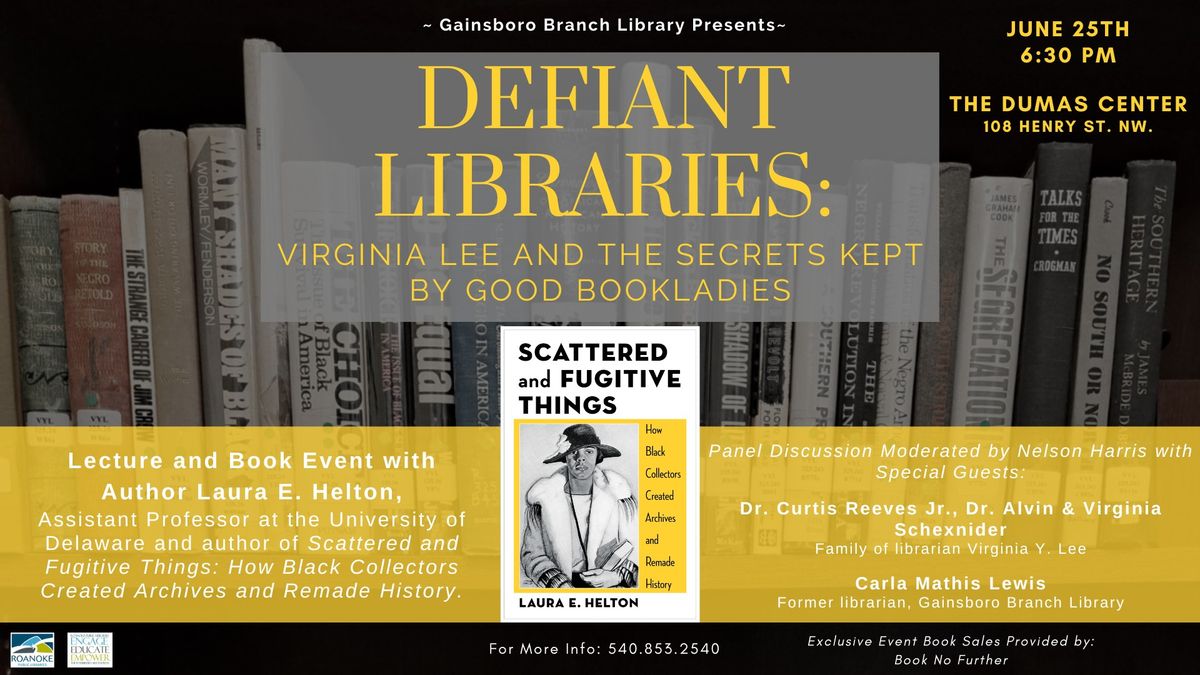 Defiant Libraries: Virginia Lee & the Secrets Kept by Good Bookladies