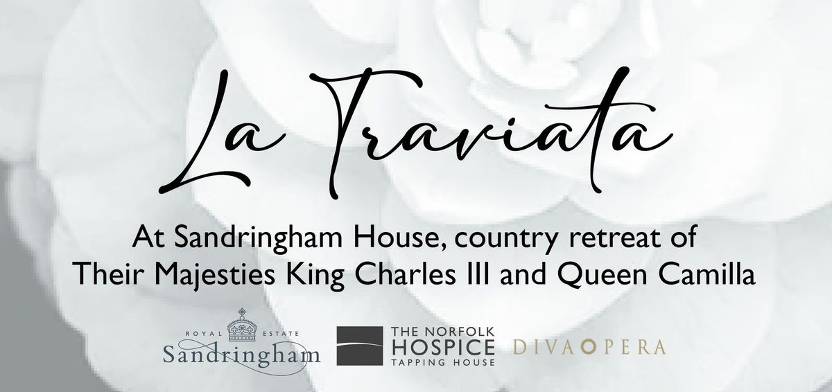 La Traviata Opera at Sandringham House