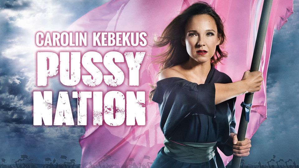 Carolin Kebekus - PussyNation | Basel