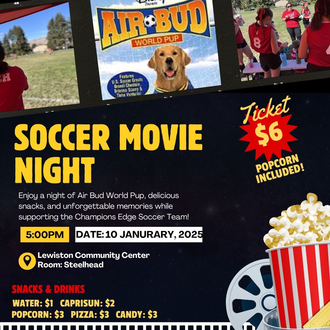 Soccer Movie Night \ud83c\udfa5