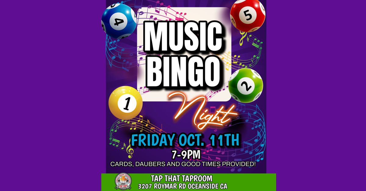 MUSIC BINGO NIGHT! Fri. Oct. 11th 7-9pm