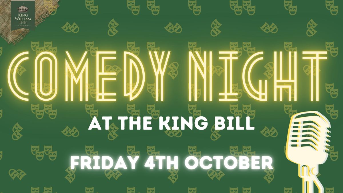 COMEDY NIGHT AT THE KING BILL! \ud83c\udf99\ufe0f