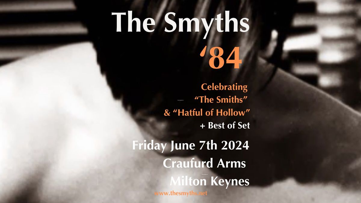 The Smyths present '84 - The best of "The Smiths" "Hatful of Hollow"+ morte