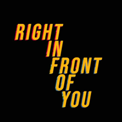 Right In Front Of You