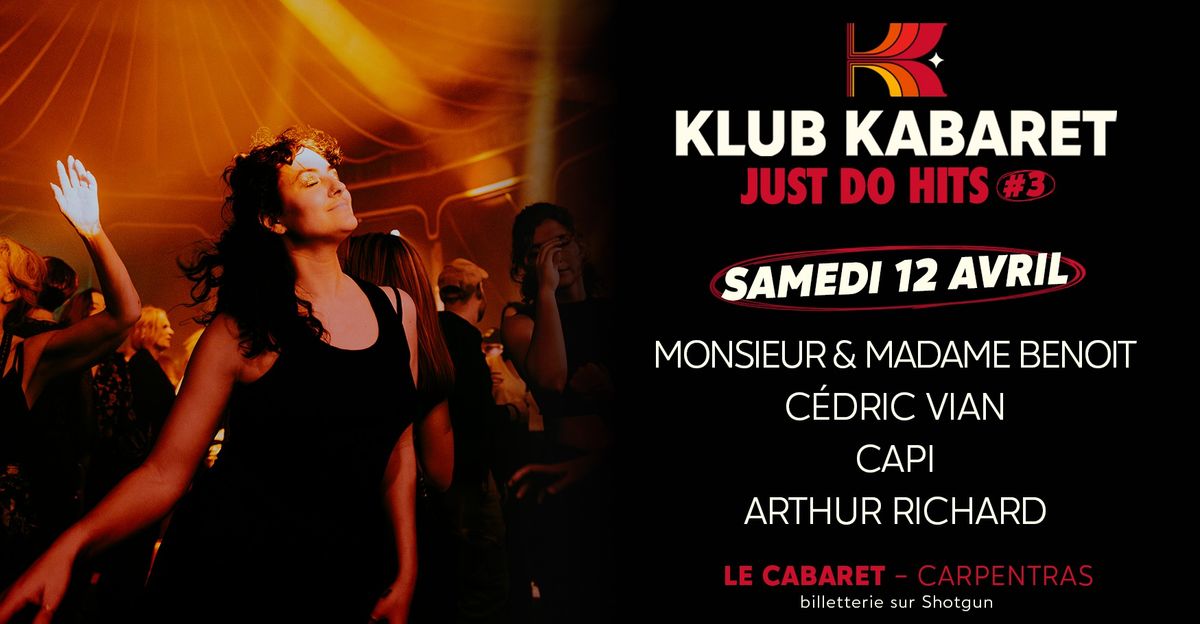 Klub Kabaret \u2022 Just do hits #3