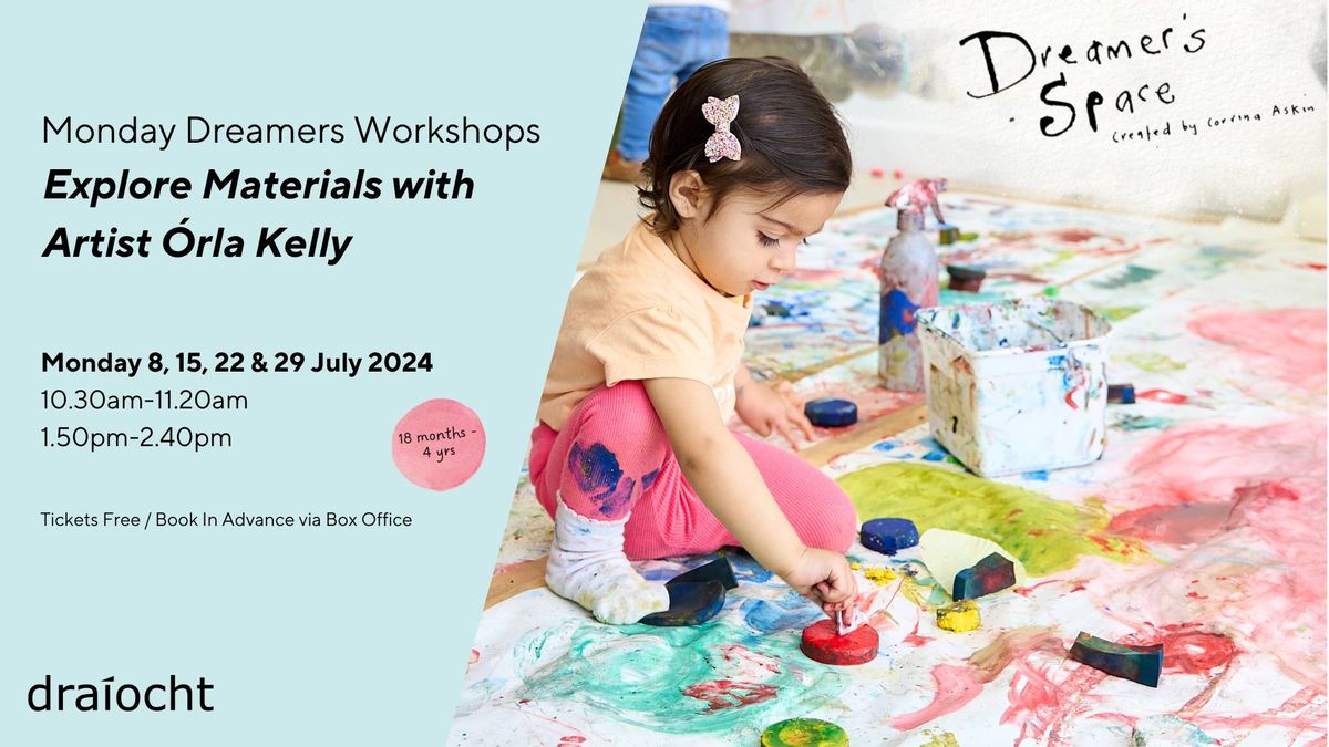 Monday Dreamers Workshops | Ages 18 months-4 years