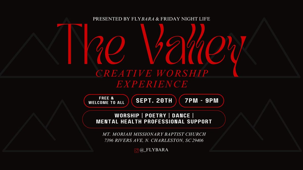 The Valley: Creative Worship Experience