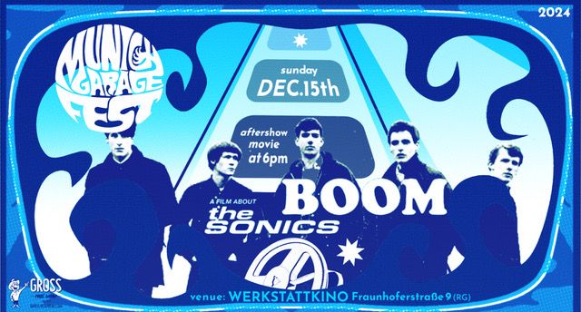 Boom: A film about the Sonics \u2013 German premiere at Werkstattkino \u2013 Munich Garage Fest 2024