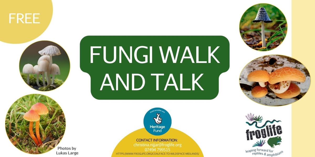 Fungi Walk and Talk \u2013 Coalface to Wildspace