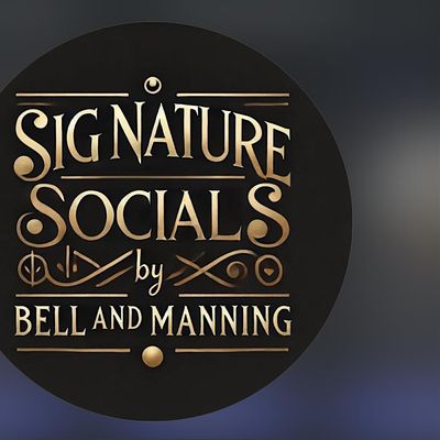 Signature Socials by Bell & Manning