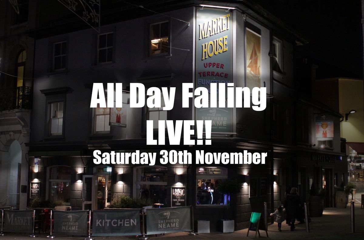 All Day Falling LIVE!!