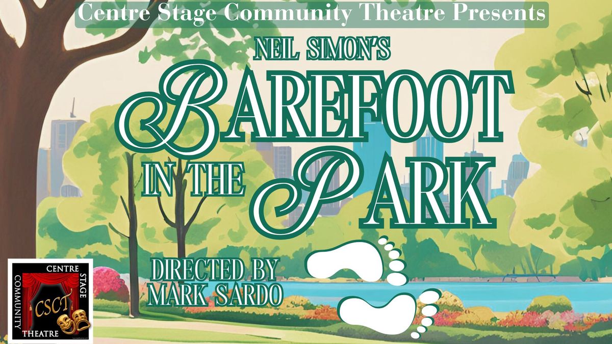 Centre Stage Community Theatre presents BAREFOOT IN THE PARK