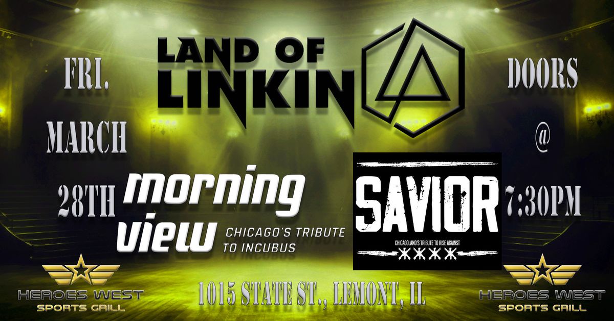 Land of Linkin w\/ Savior & Morning View