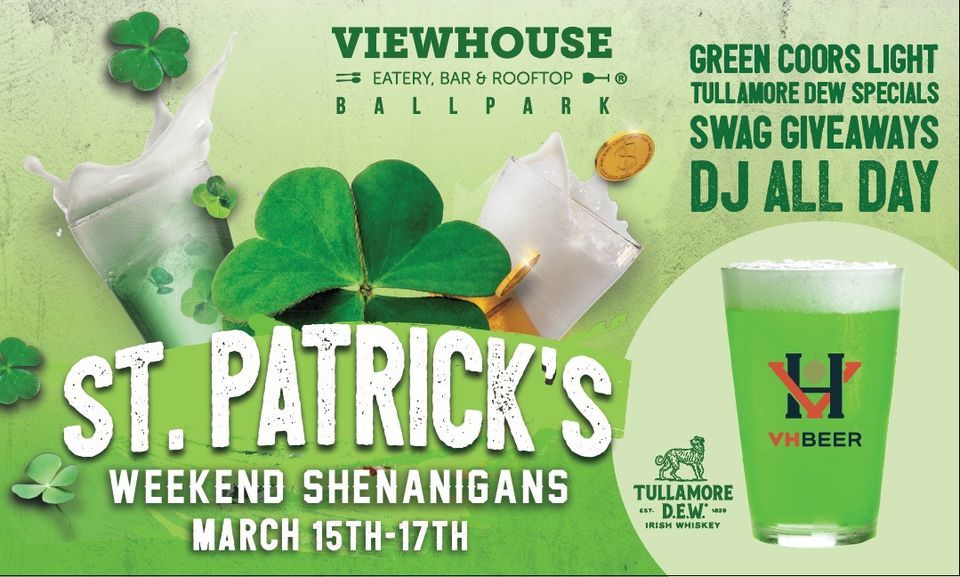 St. Patrick's Weekend at ViewHouse Ballpark