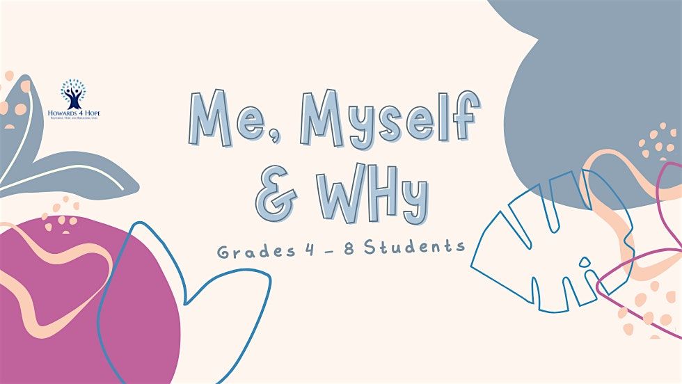 Me, Myself & Why Workshop