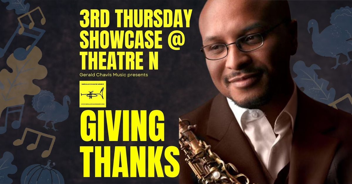 3rd Thursday Showcase: Giving Thanks