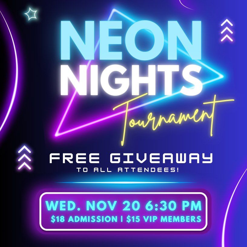 Neon Nights Tournament