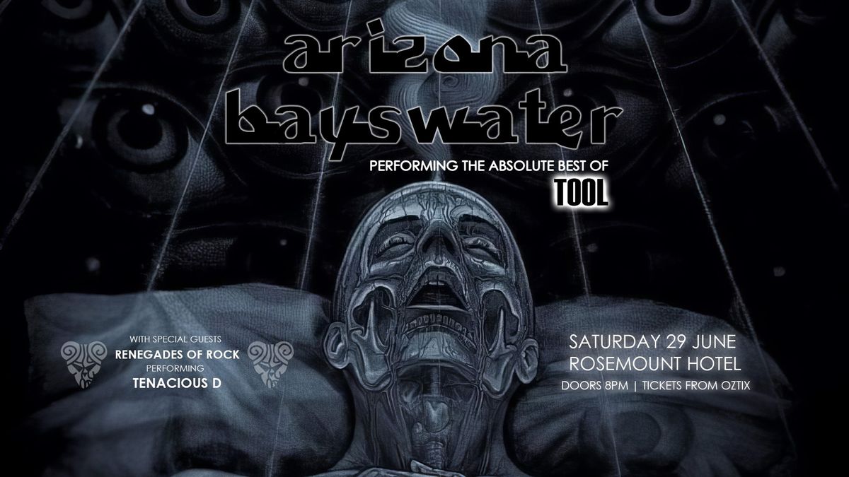 TOOL tribute show by ARIZONA BAYSWATER | Rosemount Hotel | June 29
