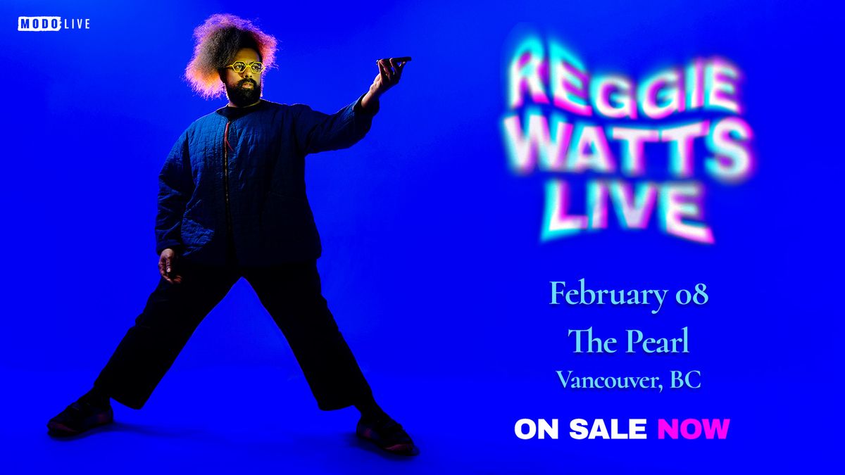 Reggie Watts - Vancouver