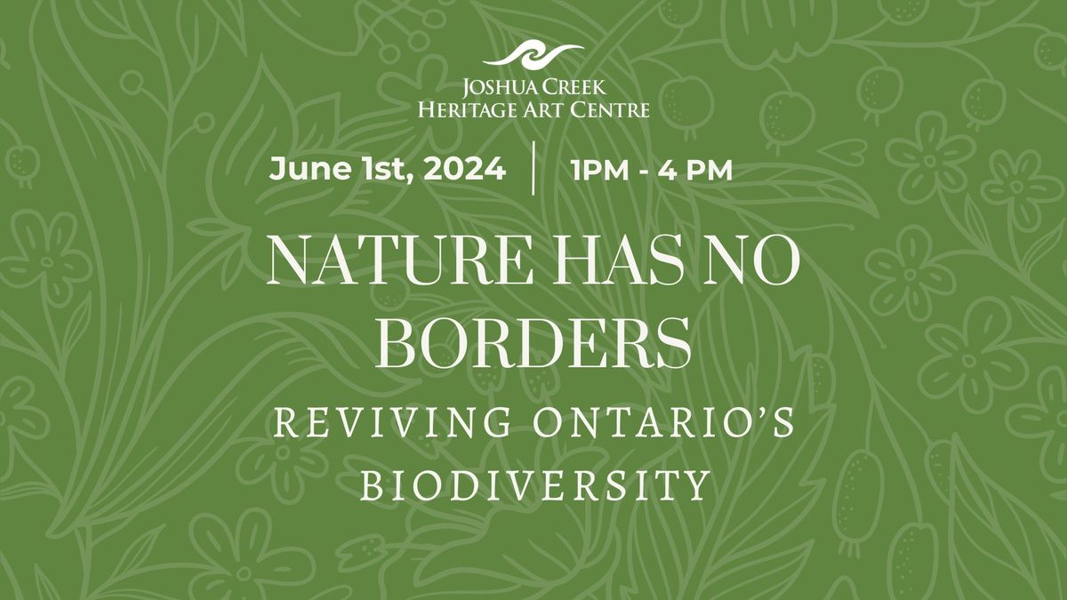 Nature Has No Borders: Reviving Ontario\u2019s Biodiversity | Speaking Event