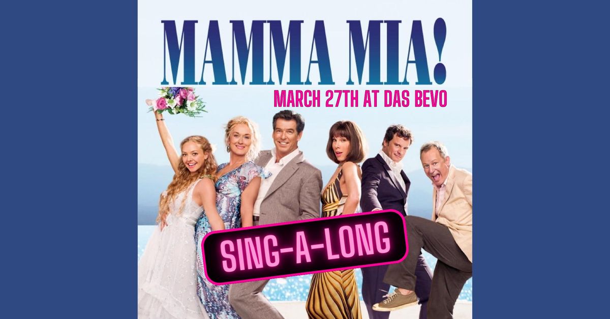 Mamma Mia Sing-A-Long