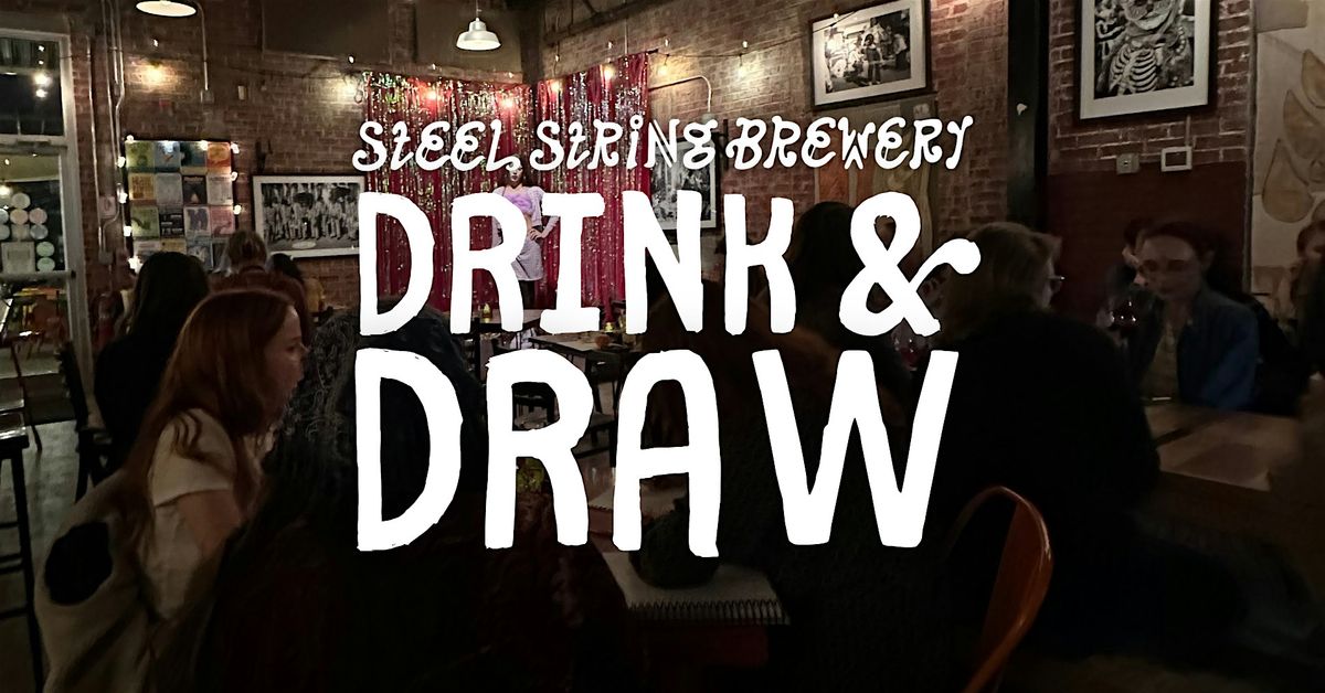 Drink & Draw at Steel String Brewery