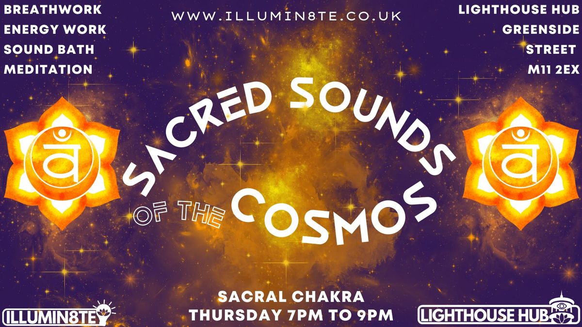 Illumin8te | Sacred Sounds Of The Cosmos | Sound Bath  (Thursday 21st Nov) @ THE LIGHTHOUSE 7pm 