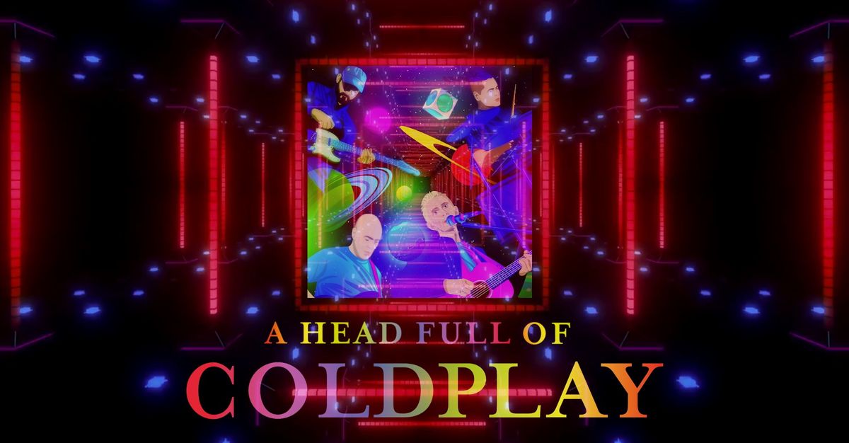 A Head Full Of Coldplay