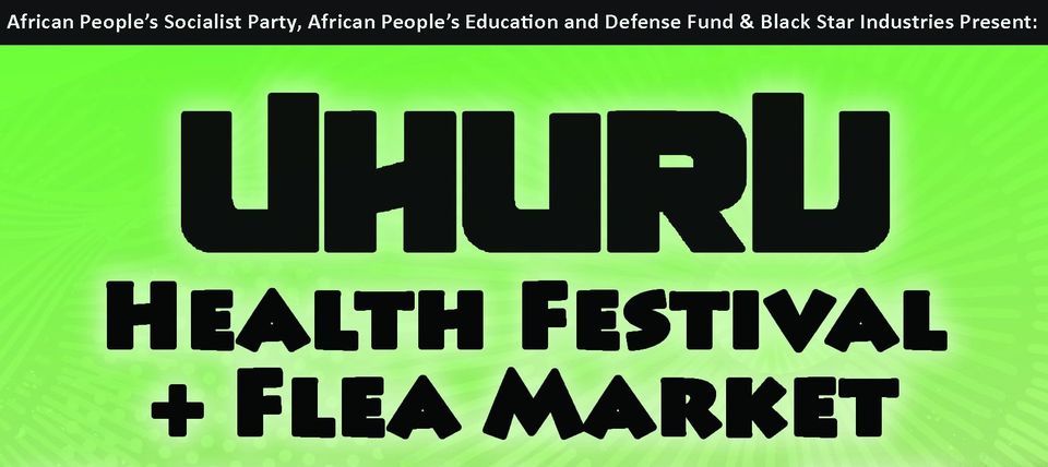 Uhuru Health Festival and Marketplace