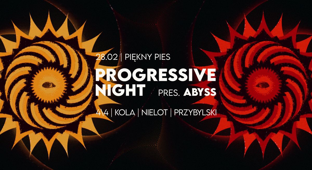 PROGRESSIVE NIGHT 18 pres. ABYSS