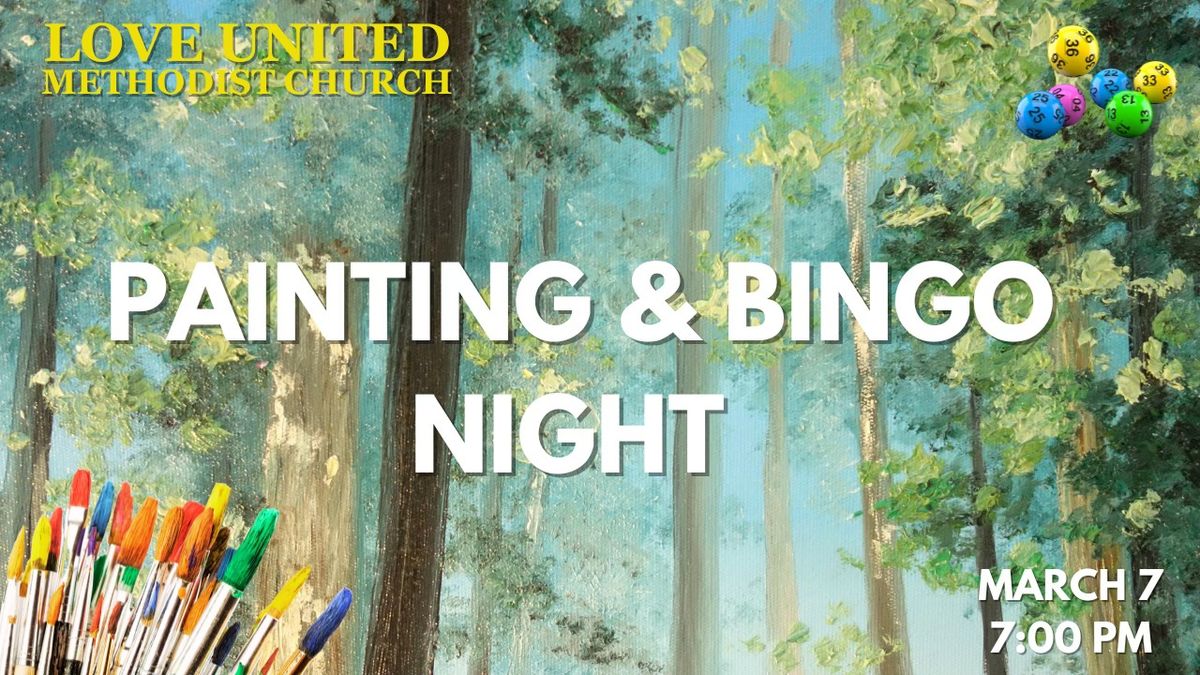 Love of Painting and Bingo Night