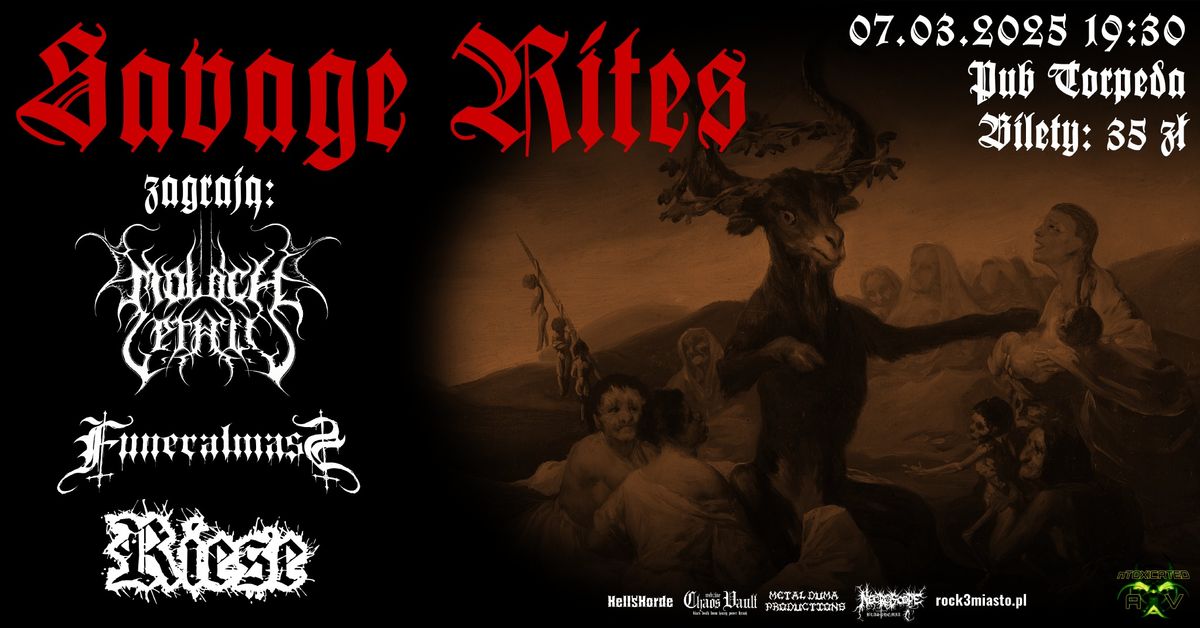 Savage Rites: MOLOCH LETALIS, FUNERALMASS, RIESE