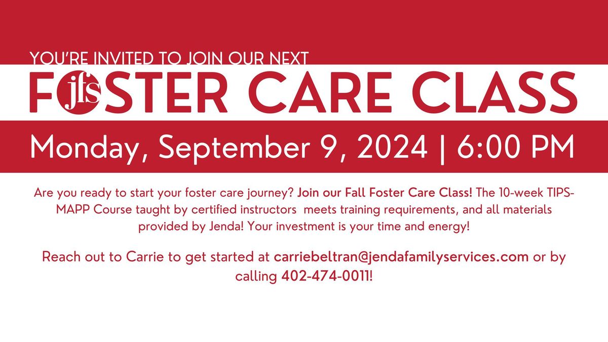 Foster Care Class starts September 9th!