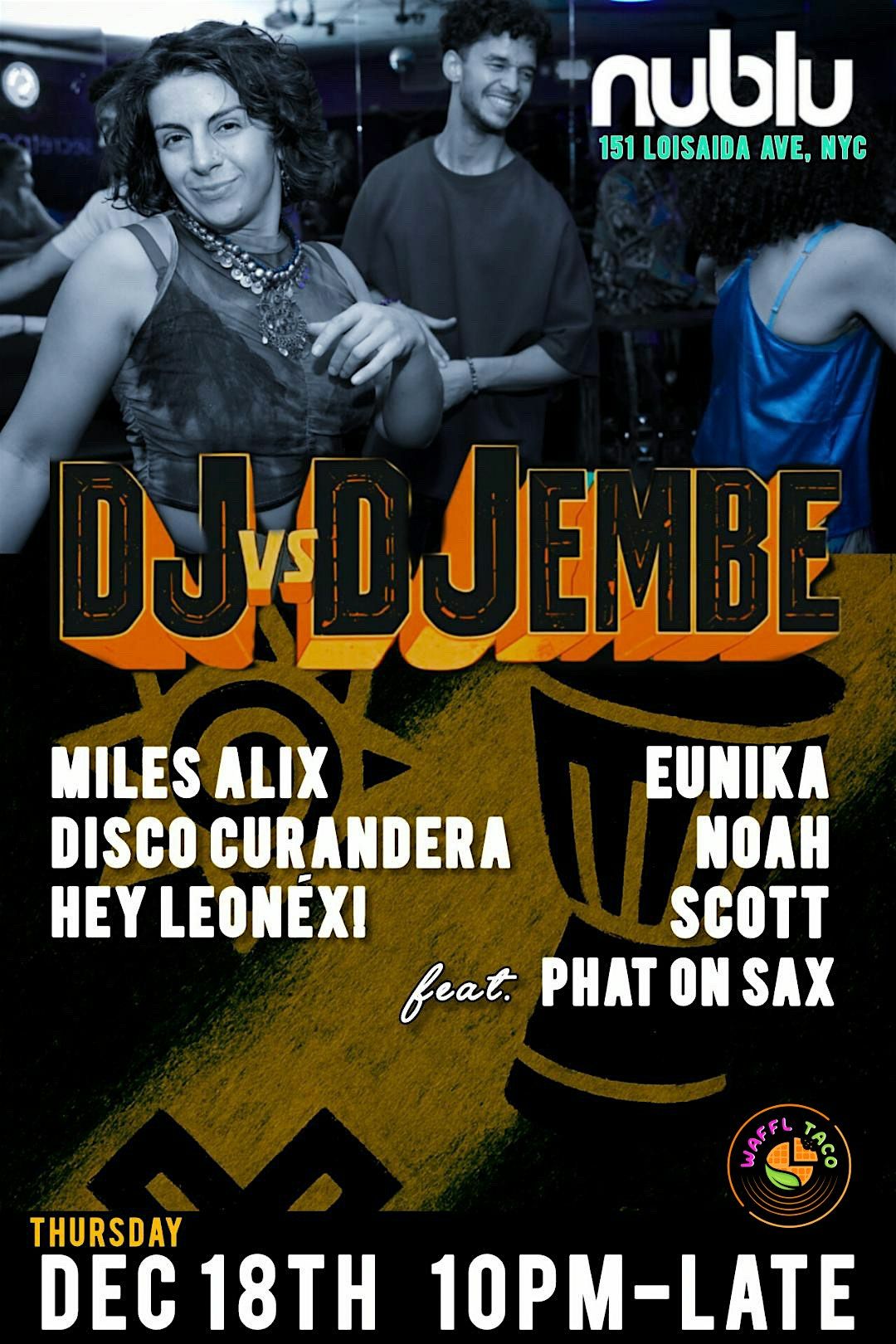 DJ VS DJEMBE | NUBLU | Thu, Dec 18, 2025