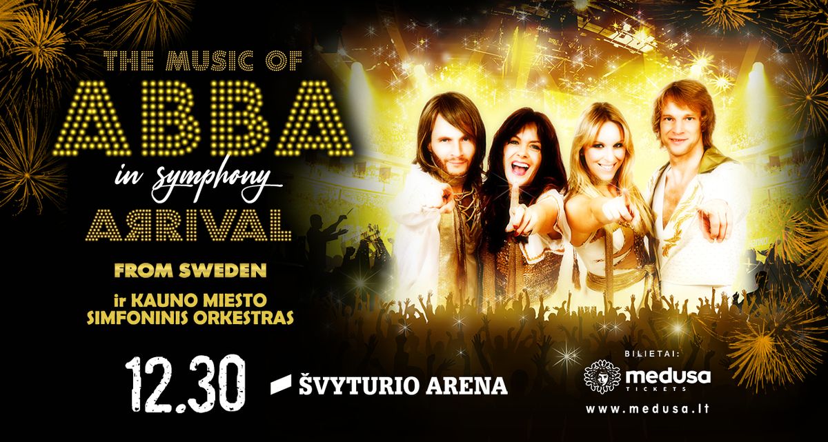 ABBA IN SYMPHONY - Arrival from Sweden ir KMSO | Klaip\u0117da 2024 12 30