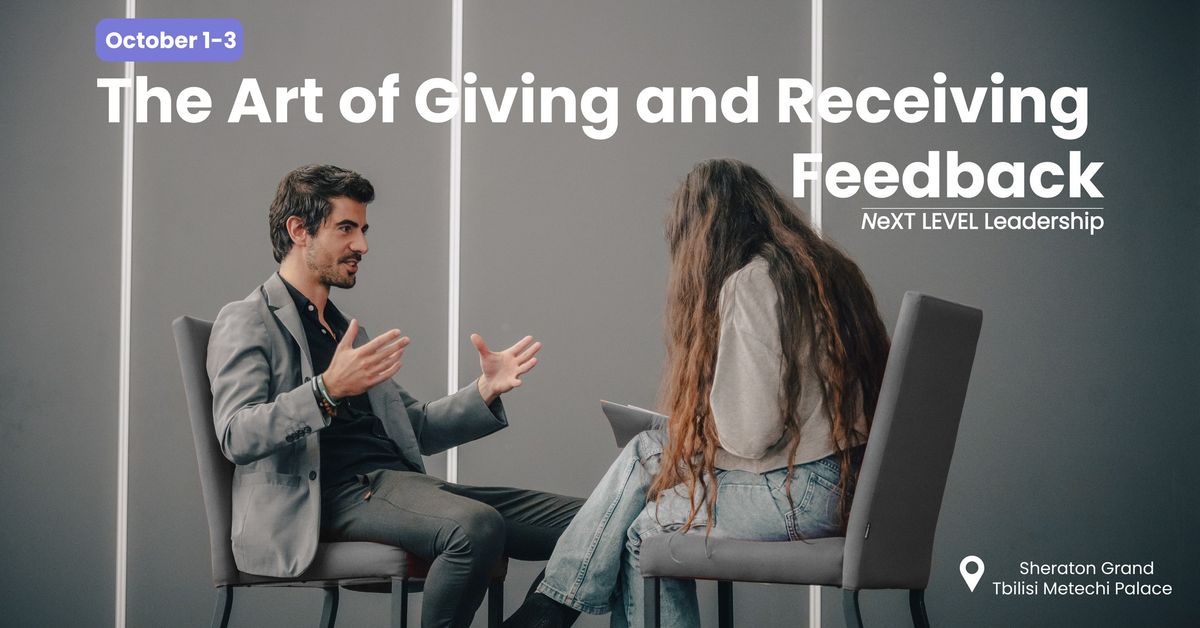 The Art of Giving and Receiving Feedback