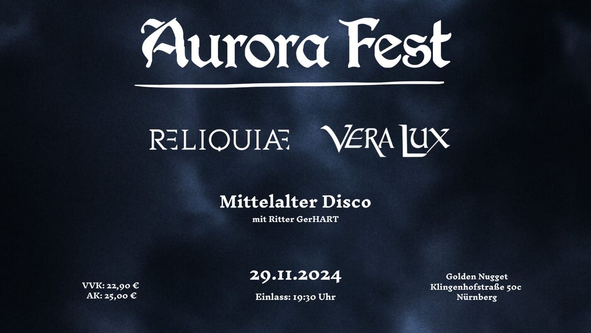 Aurora Fest - Reliquiae, Vera Lux, Mittelalterdisco