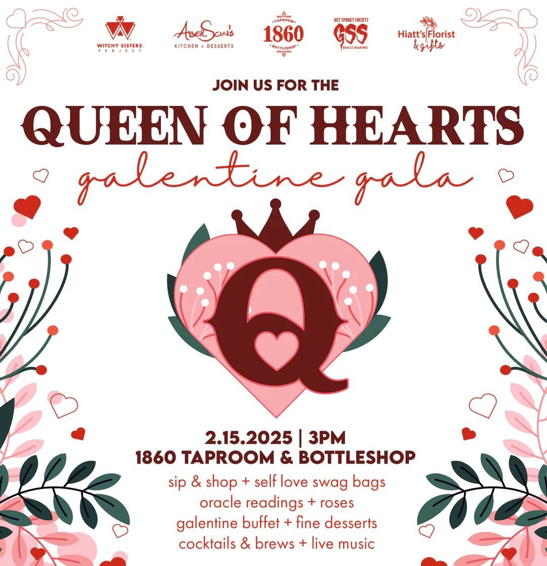 Queen of Hearts Galentine Gala