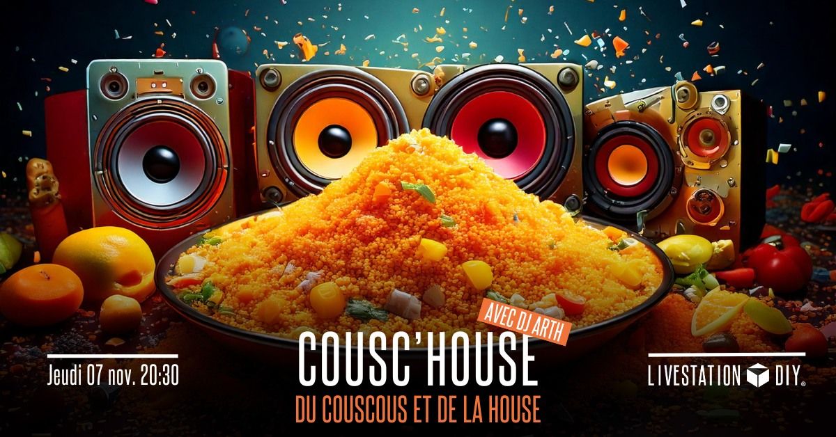 Cousc'house : Du Couscous et de la House !