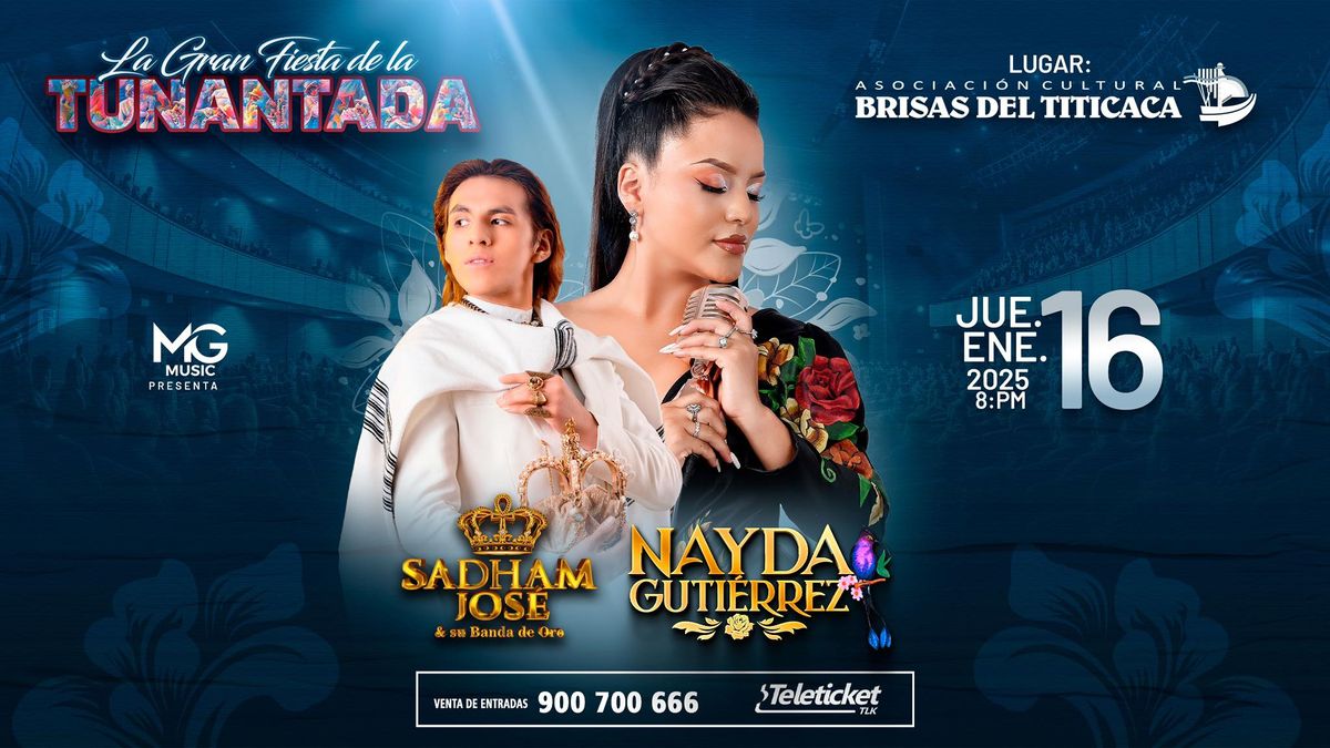 LA GRAN FIESTA DE LA TUNANTADA CON NAYDA GUTIERREZ