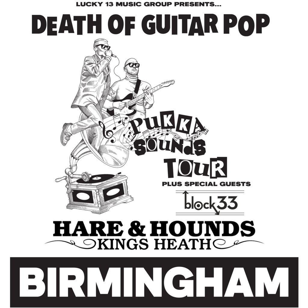 Death of Guitar Pop - Pukka Sounds Tour