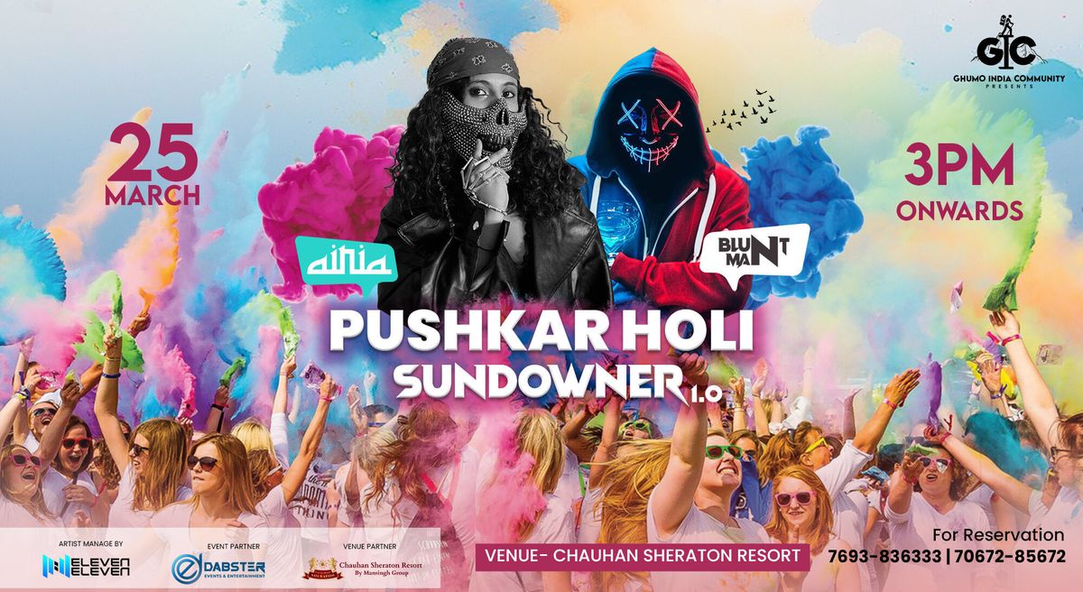 PUSHKAR HOLI SUNDOWNER 2.0